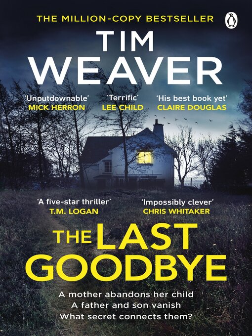 Title details for The Last Goodbye by Tim Weaver - Wait list